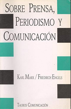 SOBRE PRENSA, PERIODISMO Y COMUNICACION