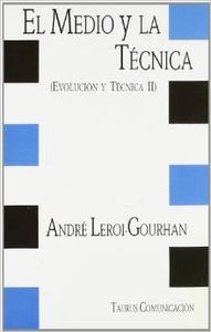 Medio y la tecnica. evolucion y tecnica ii, el. nc8