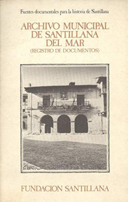 ARCHIVO MUNICIPAL DE SANTILLANA DEL MAR