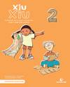 XIU-XIU 2.(QUADERN LLEGIR ESCRIURE INFANTIL)