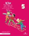 XIU-XIU 5.(QUADERN LLEGIR ESCRIURE INFANTIL)