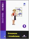 CREENCES TRADICIONS 1R PRIM (POLAR)
