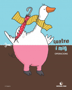 QUATRE I MIG OPERACIONS (4 ANYS)
