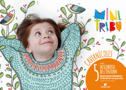 DESCOBERTA DE L'ENTORN 5 ANYS MINI TRIBU VALENCIA