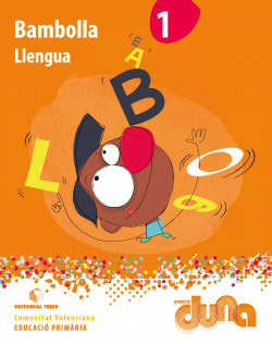 Llengua 1r.primaria. Bambolla. Duna