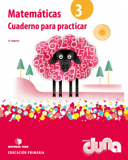 Cuaderno para practicar matemáticas 3ºprimaria. Duna