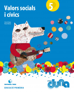 Valores socials i civics 5e.primaria. Duna