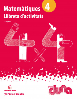 Quadern matematiques 4t.primaria. Duna. Activitats