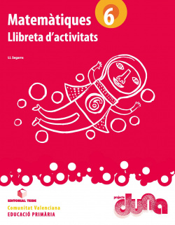 Quadern matematiques 6e.primaria. Duna. Activities
