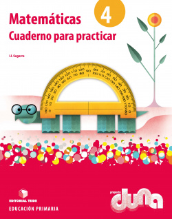 Cuaderno prácticas matemáticas 4ºprimaria. Duna