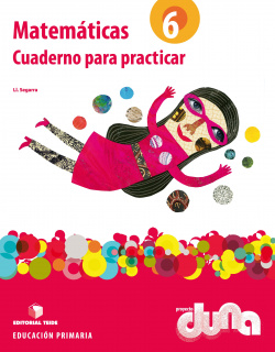 Cuaderno prácticas matemáticas 6ºprimaria. Duna