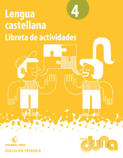 Cuaderno lengua 4ºprimaria. Duna. Actividades