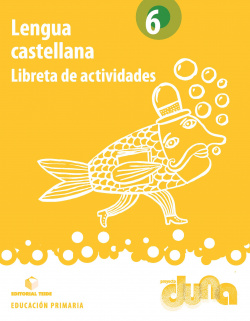 Cuaderno Lengua Castellana 6ºprimaria. Duna. Libro actividades
