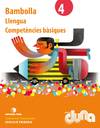 Quadern llengua 4t.prim. Competencies basiques. Bambolla
