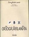 ORTOGRAFILANDIA I