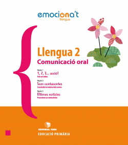 Llengua 2. Expresisó oral. Emociona't