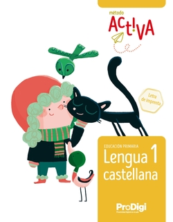 Lengua castellana 1 EP. Letra de imprenta - Activa. ProDigi