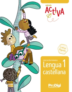 Lengua castellana 1 EP. Letra ligada - Activa - ProDigi