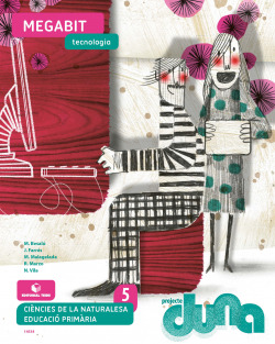Ciències naturals 5 EPO - Megabit. Tecnologies (DUNA)
