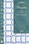 OXIGEN 1R.BATX.(QUIMICA)
