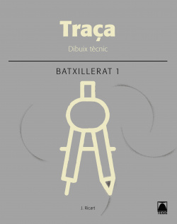 traça dibuix tecnic 1º batxillerat 2016