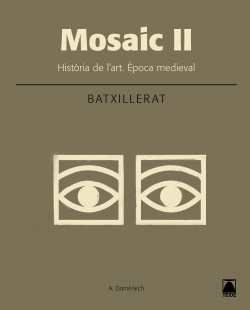 mosaic II historia de l´art 2n batxillerat epoca medieval 2016
