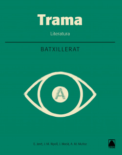 TRAMA LITERATURA BATXILLERAT. PAS I REPAS