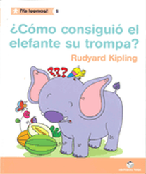 ¿Como consiguio el elefante la trompa?