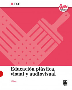 Educación Plástica, Visual y Audiovisual II ESO - En Equipo