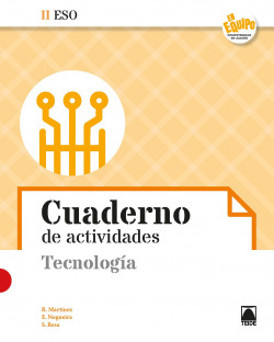 Tecnología II ESO. Cuaderno de actividades - En Equipo