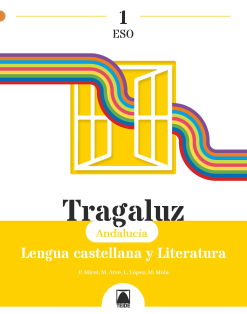 Tragaluz 1. Lengua castellana y Literatura 1 ESO