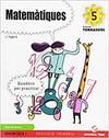 QUAD.MATEMATIQUES 5E.PRIM (TORNASSOL)