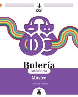 Bulería 4. Música 4 ESO (Andalucía)
