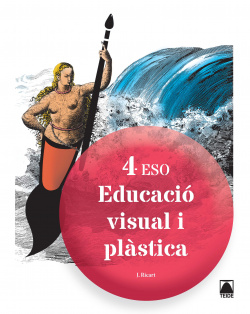 EDUCACIO PLASTICA I VISUAL 4 ESO CATALUNYA