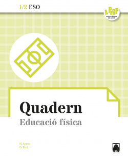 QUADERN EDUCACIÓ FISICA I. A PROP. CATALUNYA 2019