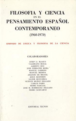 FILOSOFIA Y CIENCIA EN EL PENSAMIENTO ESPAÑOL CONTEMPORANEO