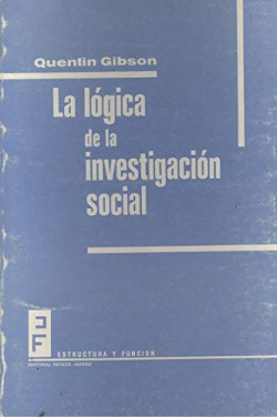 LOGICA DE LA INVESTIGACION SOCIAL, LA