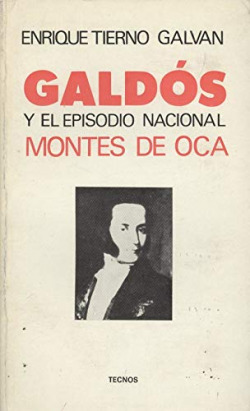 GALDOS Y EL EPISODIO NACIONAL MONTES DE OCA