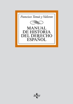 MANUAL HISTORIA DERECHO ESPAÑOL.(BIBL. UNIVERSITARIA)