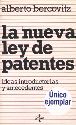 LA NUEVA LEY DE PATENTES