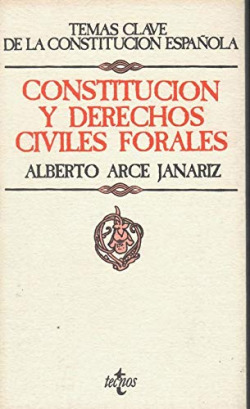CONSTITUCION Y DERECHOS CIVILES FORALES
