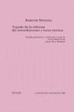 TRATADO DE LA REFORMA DEL ENTENDIMIENTO Y OTROS ESCRITOS