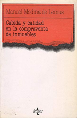 CABIDA Y CALIDAD EN LA COMPRAVENTA DE INMUEBLES
