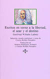Escritos en torno a la libertad, el azar y el destino