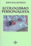 ECOLOGISMO PERSONALISTA