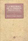 LA REFORMA DE LA PRISION PREVENTIVA