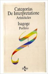 Categorías / De interpretatione / Isagoge