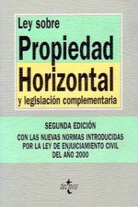 Ley sobre propiedad horizontal y legislación complementaria