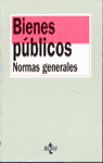 BIENES PUBLICOS, NORMAS GENERALES
