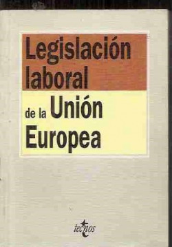 LEGISLACION LABORAL DE LA UNION EUROPEA